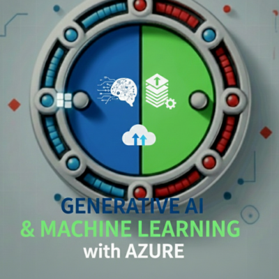 Generative AI and Machine Learning with Azure.